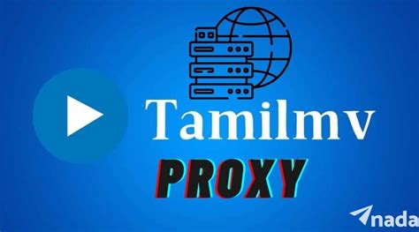 tamilmv proxy|TamilMV Proxy: Tamilmv Proxy sites Unblock (2024